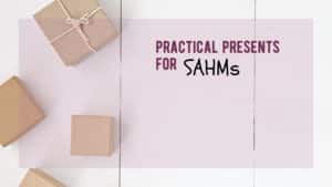 useful gifts for stay at home moms